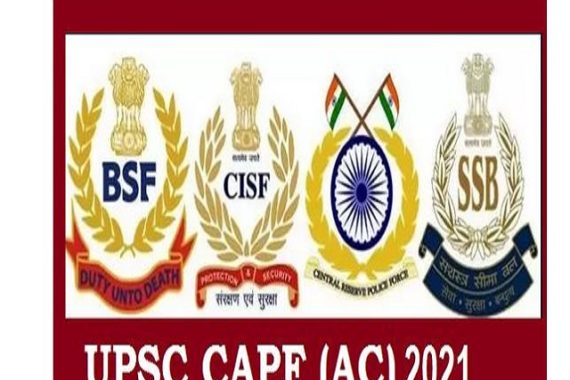 UPSC Assistant Commandant CAPF Recruitment Exam 2021