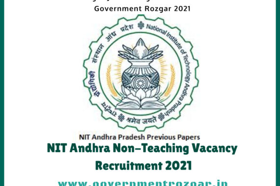 NIT Andhra Pradesh Recruitment 2021 nitandhra.ac.in