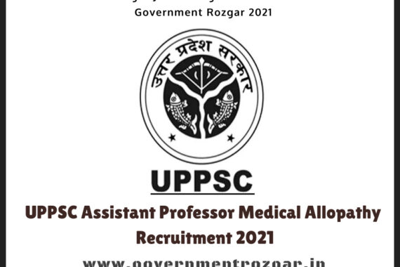 UPPSC Assistant Professor Medical Allopathy Recruitment 2021
