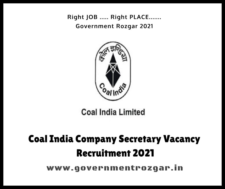 Coal India Company Secretary Vacancy Recruitment 2021