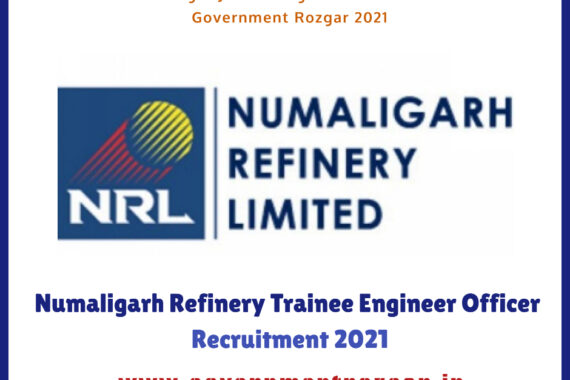 Numaligarh Refinery Trainee Engineer Officer Recruitment 2021