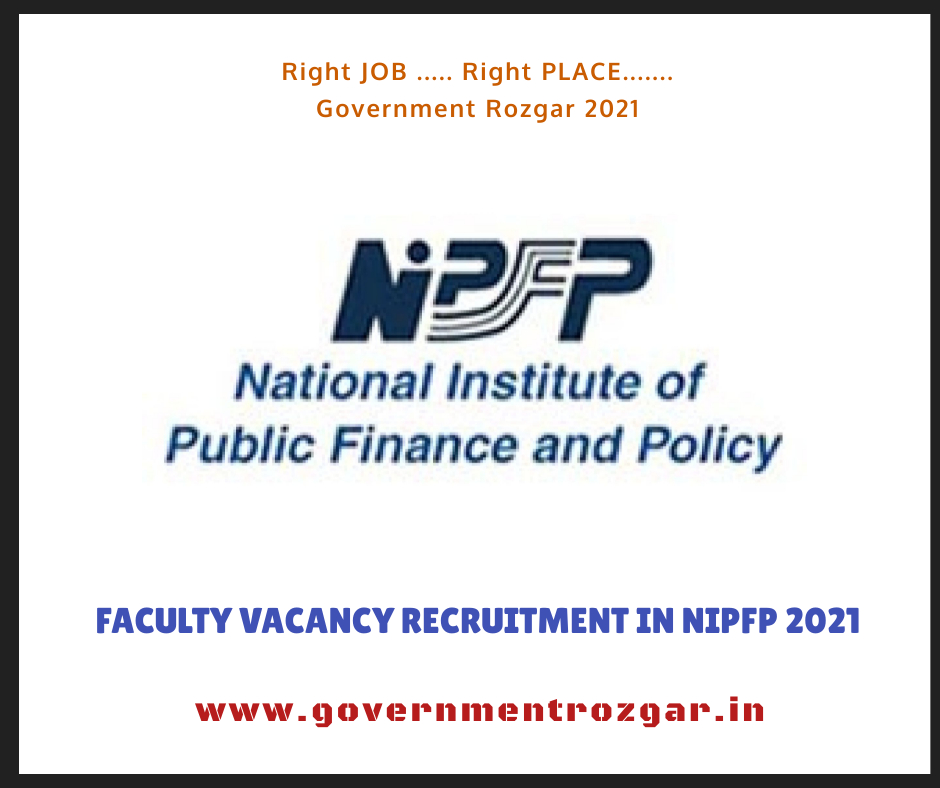 Faculty Vacancy Recruitment in NIPFP 2021