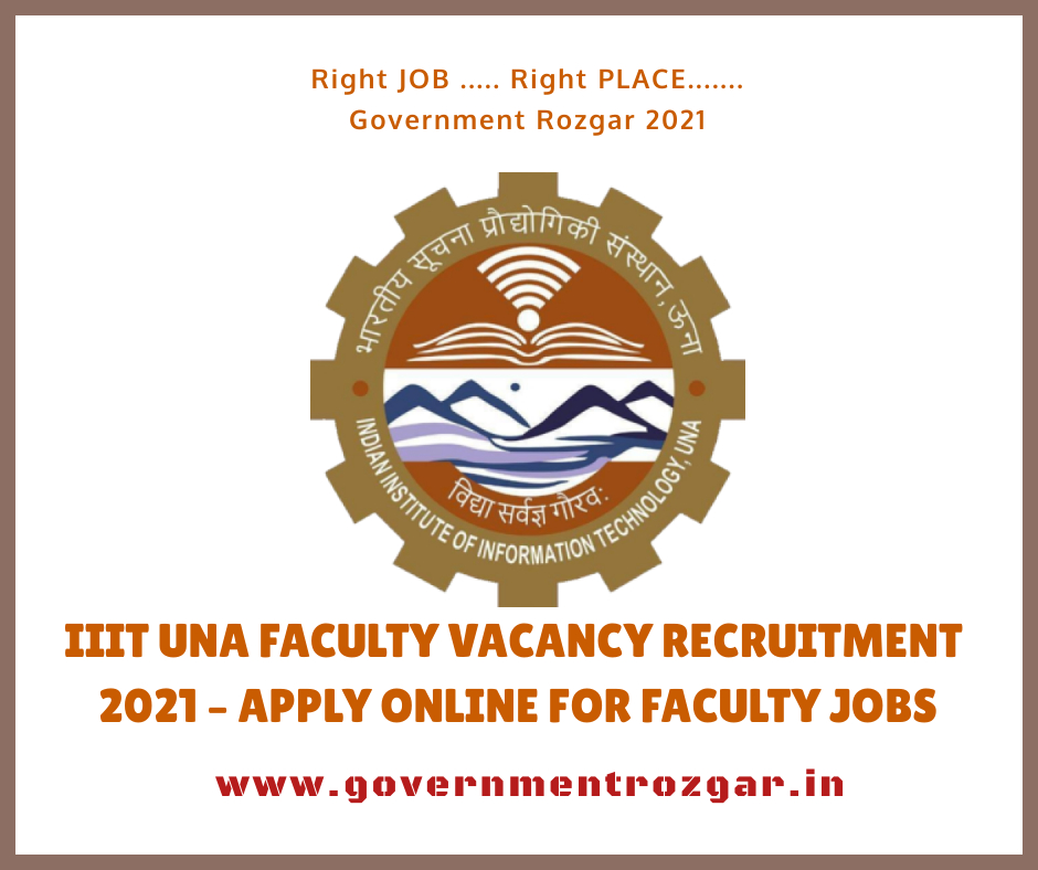 IIIT Una Faculty Vacancy Recruitment 2021