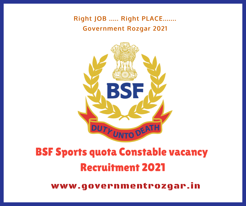 BSF Sports quota Constable vacancy recruitment 2021