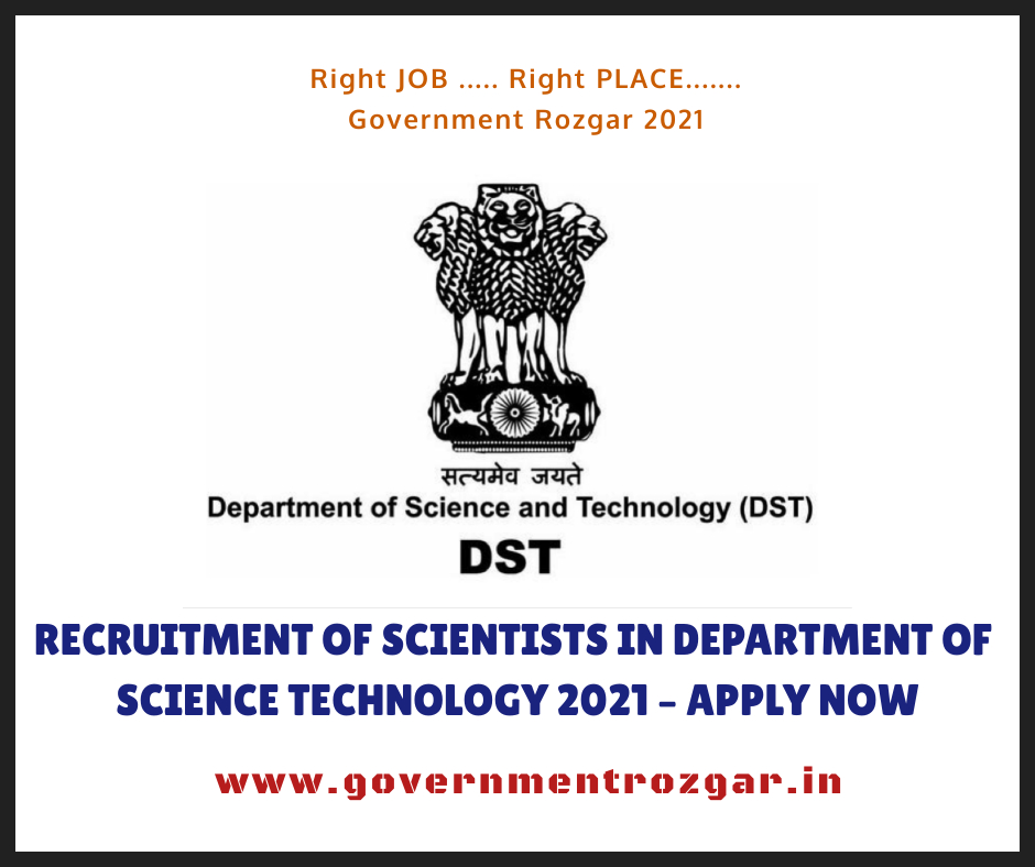 Recruitment of Scientists in Department of Science Technology 2021