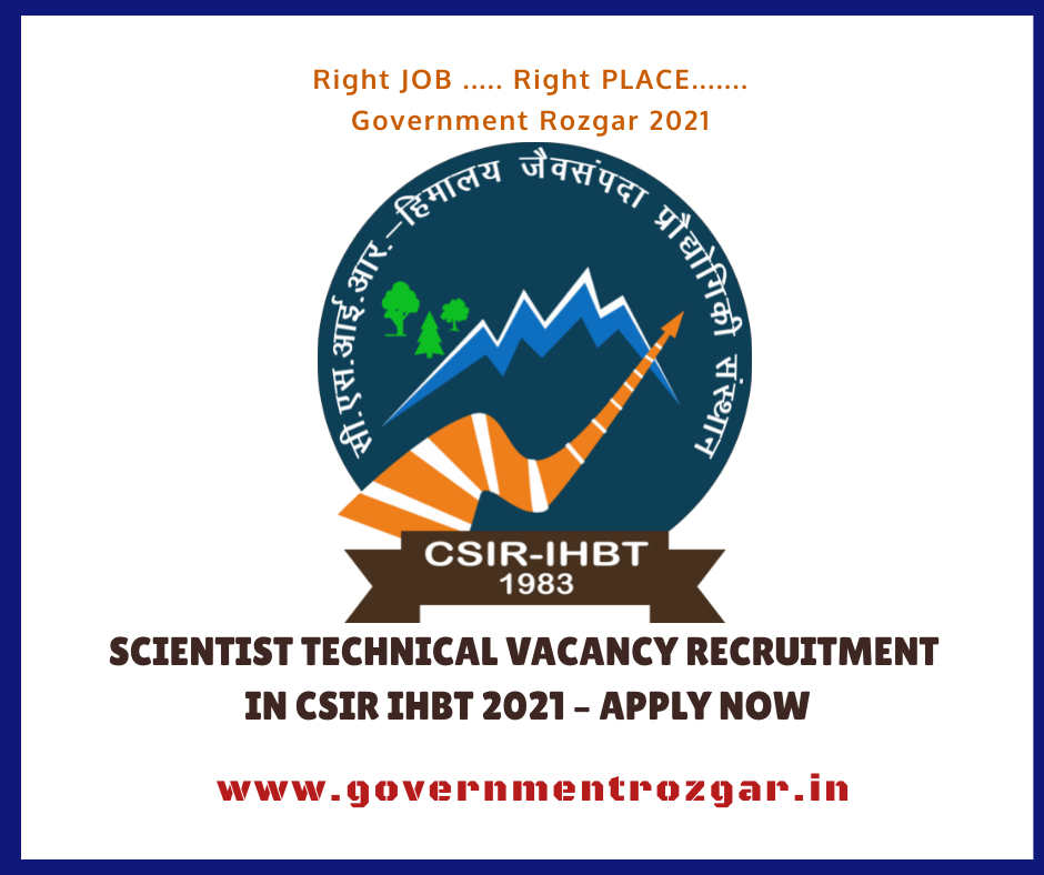 Scientist Technical Vacancy Recruitment in CSIR IHBT 2021