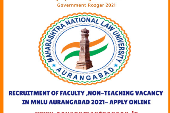 RECRUITMENT OF FACULTY ,NON-TEACHING VACANCY IN MNLU AURANGABAD 2021- APPLY ONLINE