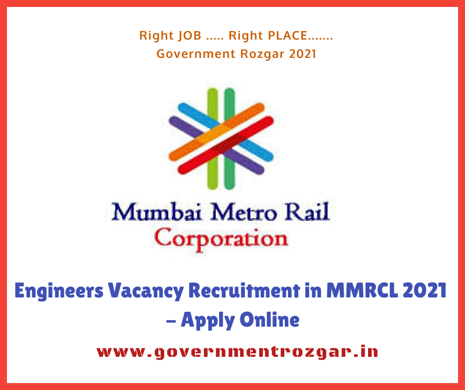 Engineers Vacancy Recruitment in MMRCL 2021