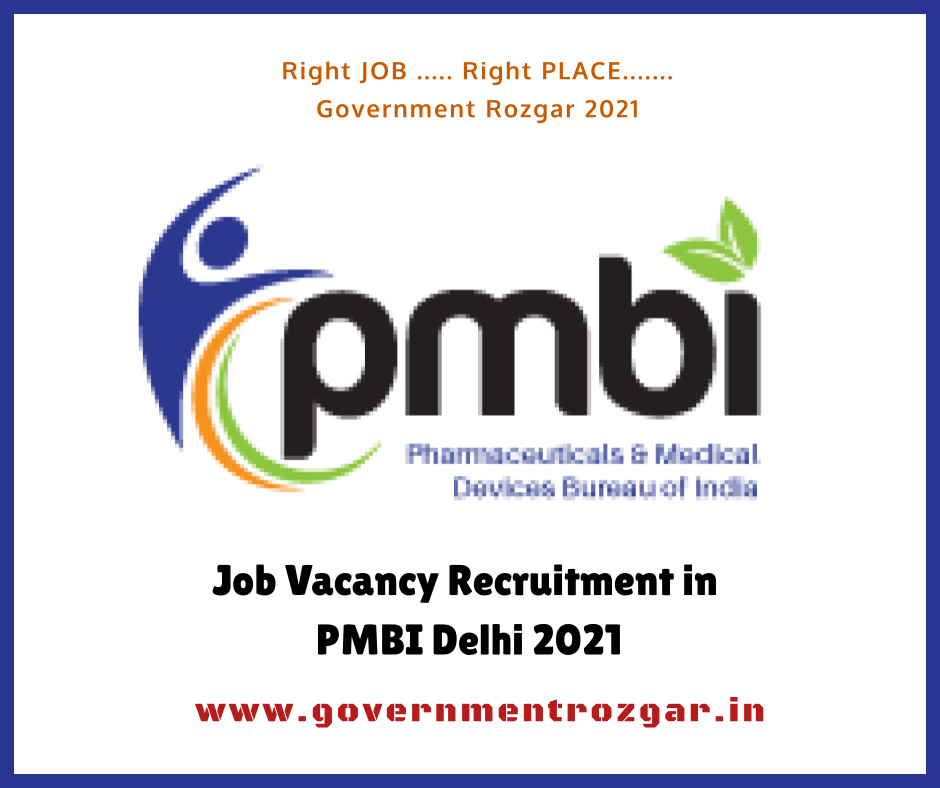 Job Vacancy Recruitment in PMBI Delhi 2021