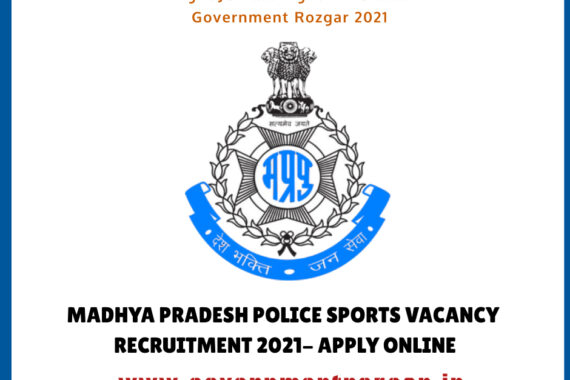 Madhya Pradesh Police Sports Vacancy Recruitment 2021- Apply Online