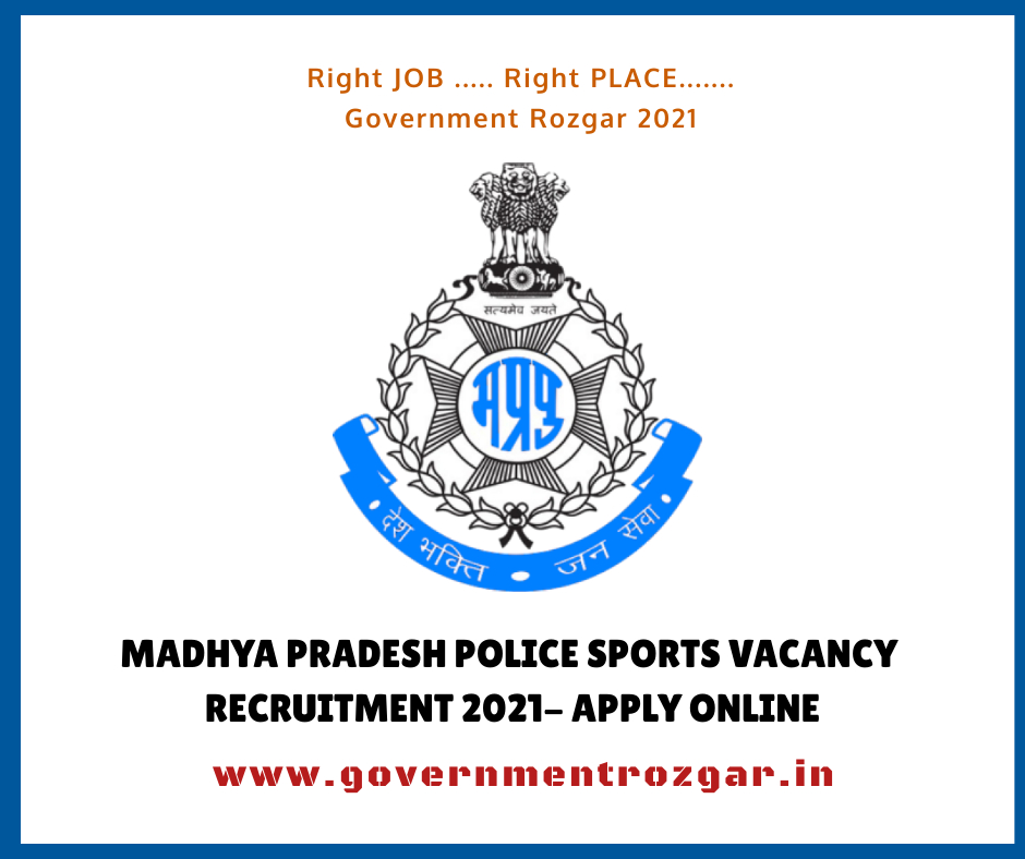 Madhya Pradesh Police Sports Vacancy Recruitment 2021