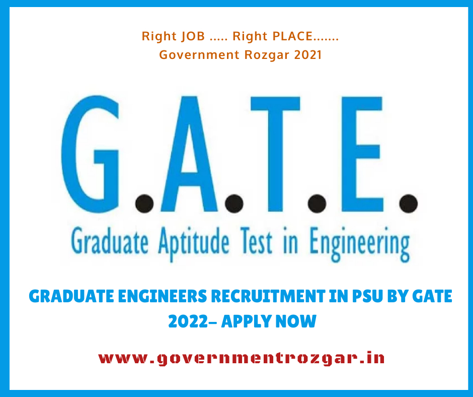 Graduate Engineers Recruitment in PSU by GATE 2022