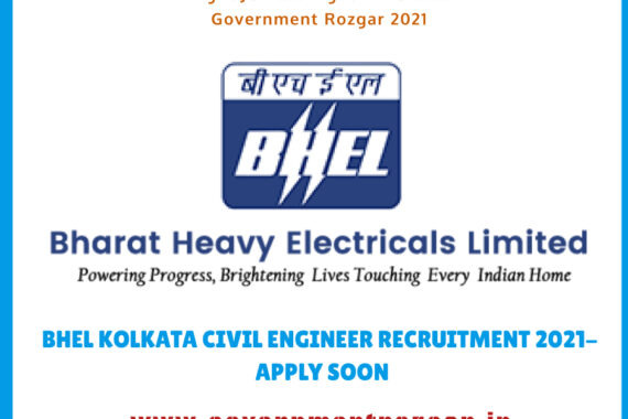 BHEL KOLKATA CIVIL ENGINEER RECRUITMENT 2021- APPLY SOON