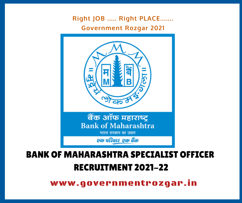 Bank of Maharashtra Specialist Officer Recruitment 2021-22