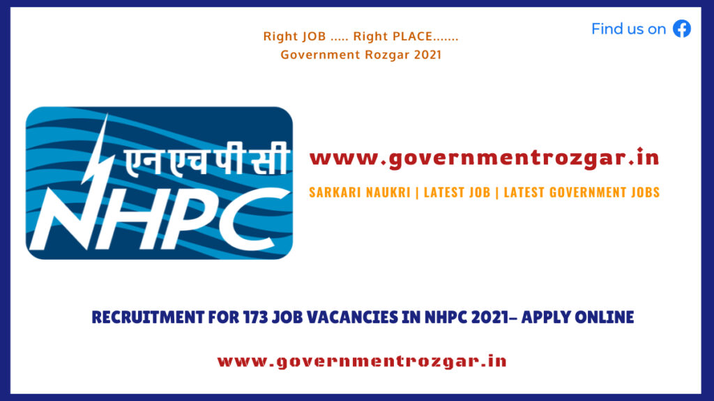 Recruitment for 173 Job Vacancies in NHPC 2021
