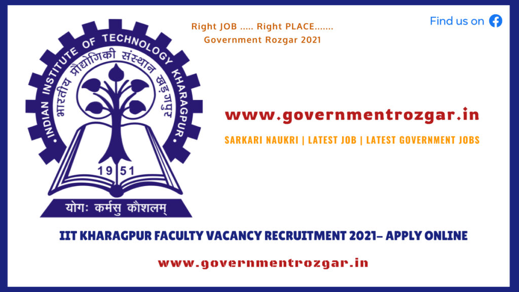 IIT Kharagpur Faculty Vacancy Recruitment 2021