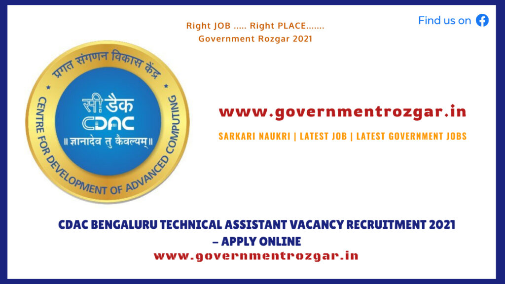 CDAC Bengaluru Technical Assistant Vacancy Recruitment 2021