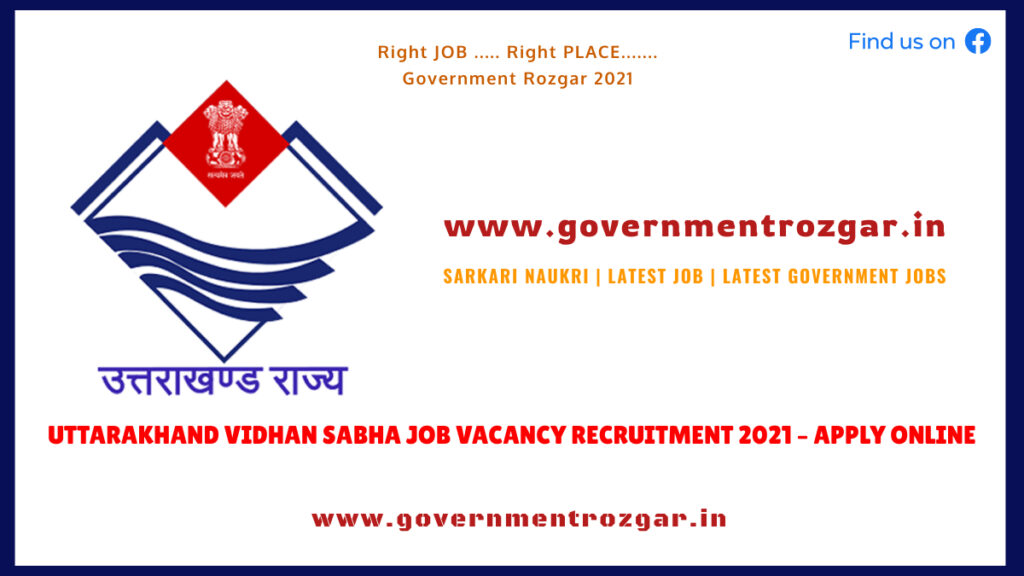 Uttarakhand Vidhan Sabha Job Vacancy Recruitment 2021 