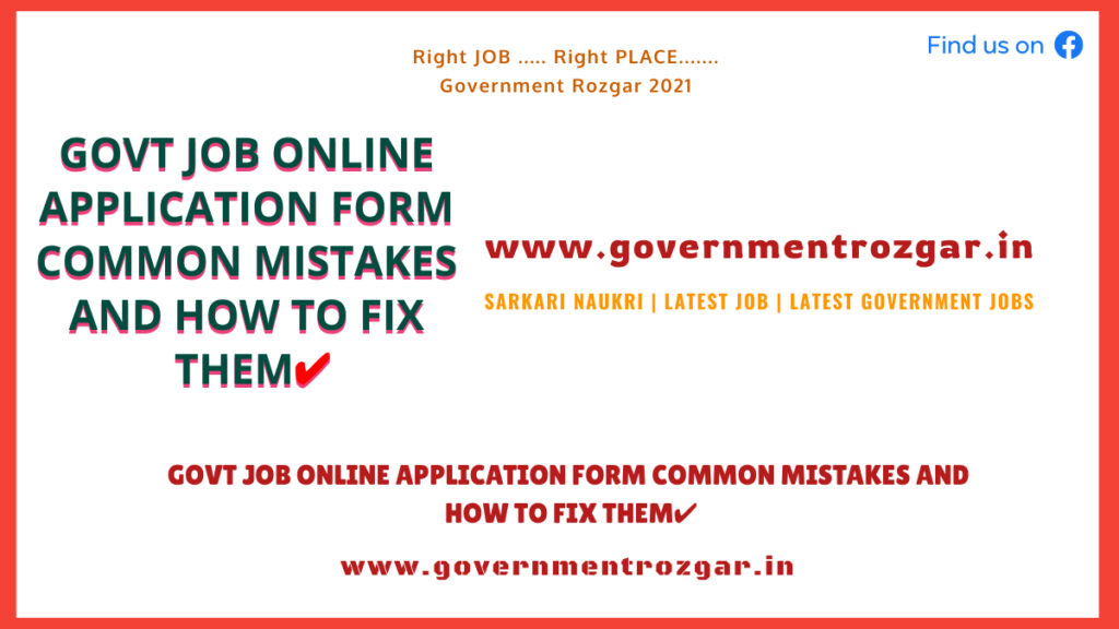 Govt Job Online Application Form Common Mistakes and How to Fix Them