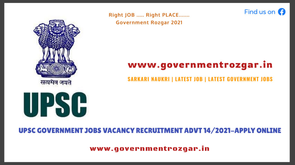 UPSC Government Jobs Vacancy Recruitment Advt 14/2021