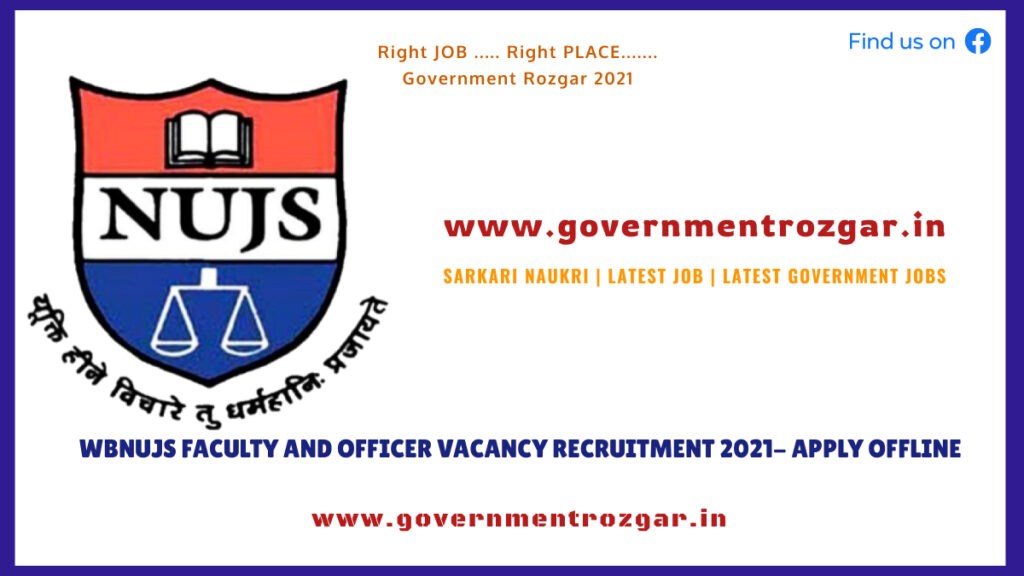 WBNUJS Faculty and Officer Vacancy Recruitment 2021