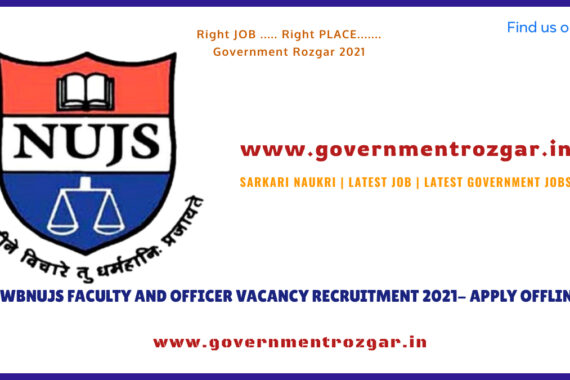WBNUJS FACULTY AND OFFICER VACANCY RECRUITMENT 2021- APPLY OFFLINE