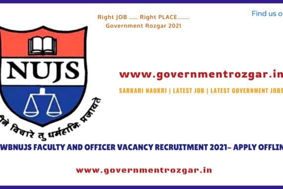 WBNUJS FACULTY AND OFFICER VACANCY RECRUITMENT 2021- APPLY OFFLINE