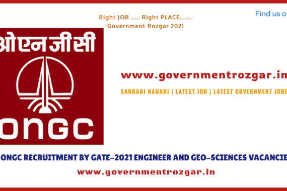 ONGC RECRUITMENT BY GATE-2021 ENGINEER AND GEO-SCIENCES VACANCIES