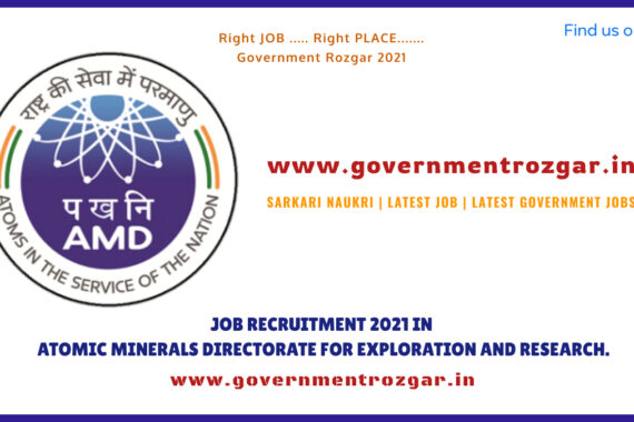 JOB RECRUITMENT 2021 IN ATOMIC MINERALS DIRECTORATE FOR EXPLORATION AND RESEARCH.