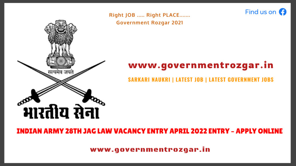Indian Army 28th JAG Law Vacancy entry April 2022