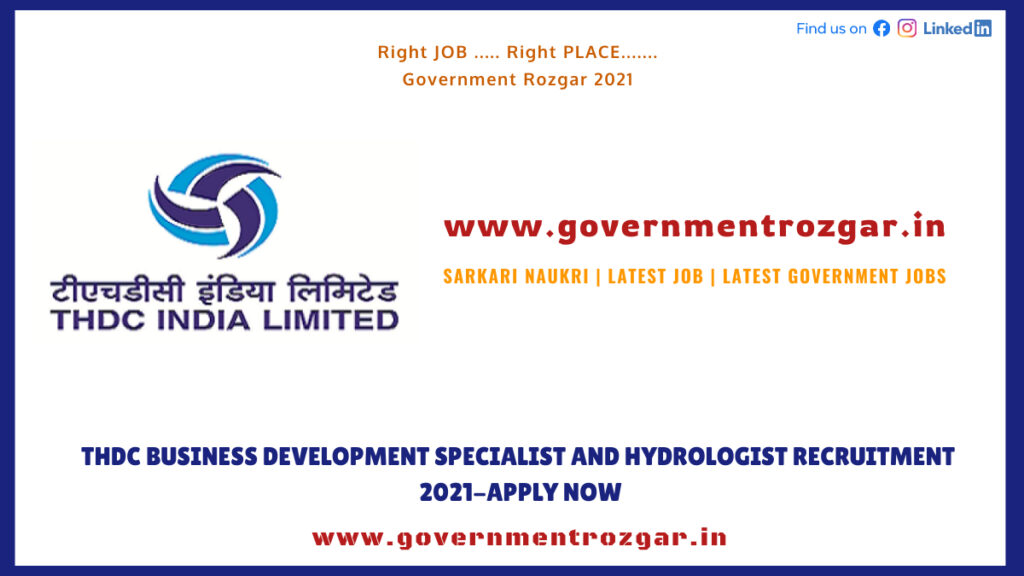 THDC Business Development Specialist and Hydrologist Recruitment 2021