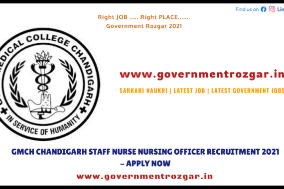 GMCH Chandigarh Staff Nurse Nursing Officer Recruitment 2021- Apply Now