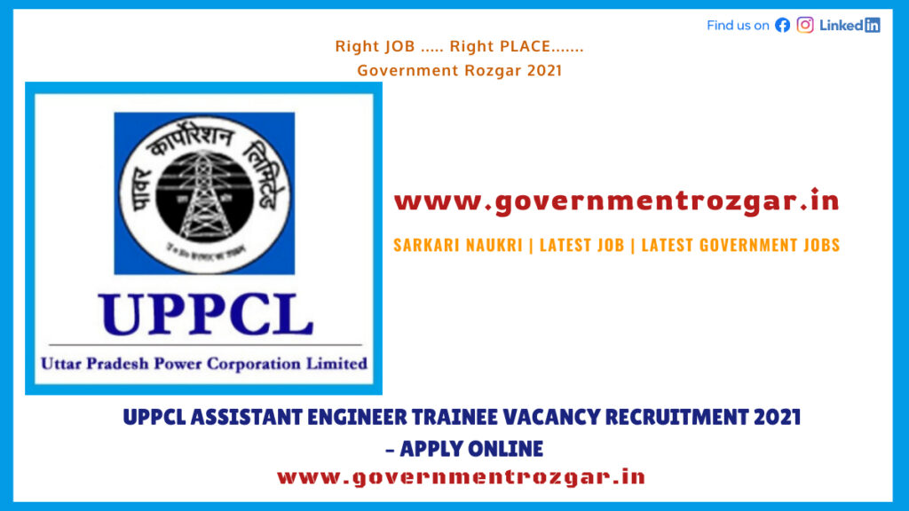 UPPCL Assistant Engineer Trainee Vacancy Recruitment 2021