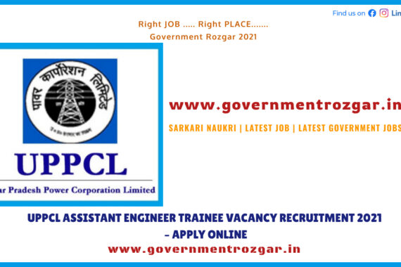 UPPCL ASSISTANT ENGINEER TRAINEE VACANCY RECRUITMENT 2021 – APPLY ONLINE