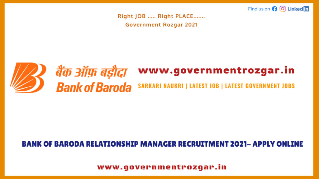 Bank of Baroda Relationship Manager Recruitment 2021