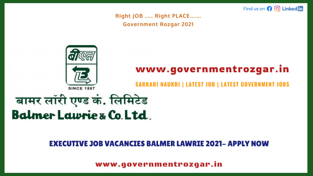 Executive Job Vacancies Balmer Lawrie 2021