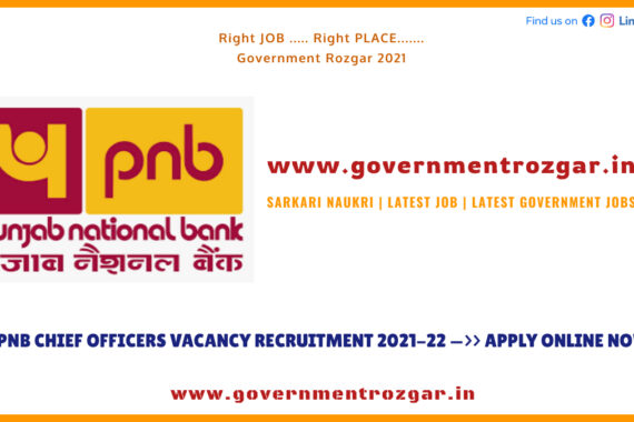 PNB CHIEF OFFICERS VACANCY RECRUITMENT 2021-22 —>> APPLY ONLINE NOW