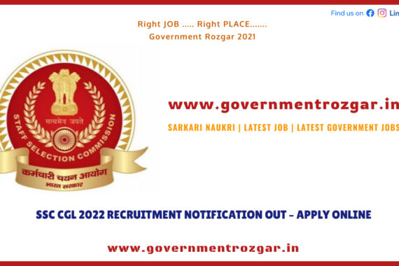 SSC CGL 2022 Recruitment Notification Out - Apply Online