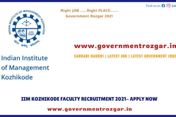 IIM Kozhikode Faculty Recruitment 2021- Apply Now