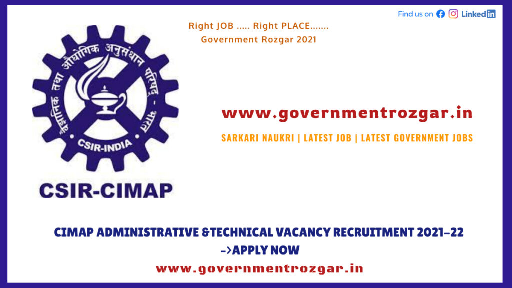 CIMAP Administrative &Technical Vacancy Recruitment 2021-22