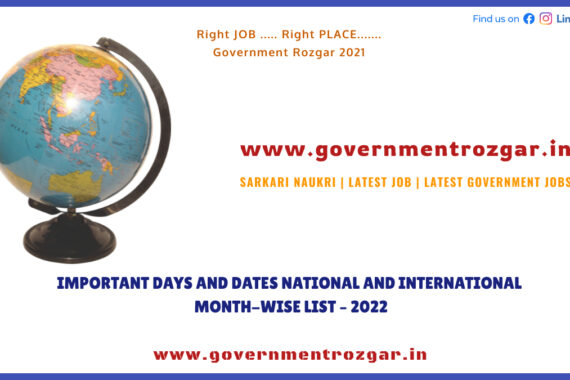 IMPORTANT DAYS AND DATES NATIONAL AND INTERNATIONAL MONTH-WISE LIST – 2022