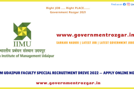 IIM UDAIPUR FACULTY SPECIAL RECRUITMENT DRIVE 2022 — APPLY ONLINE NOW