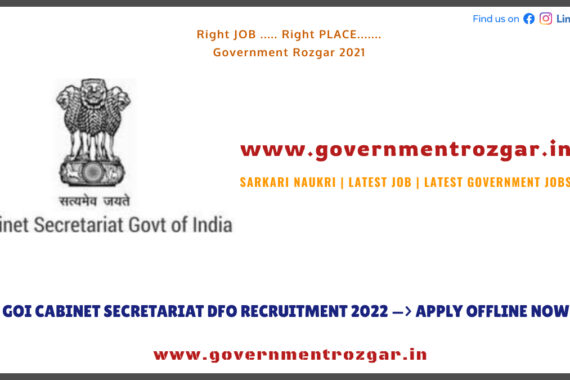 GOI CABINET SECRETARIAT DFO RECRUITMENT 2022 —> APPLY OFFLINE NOW
