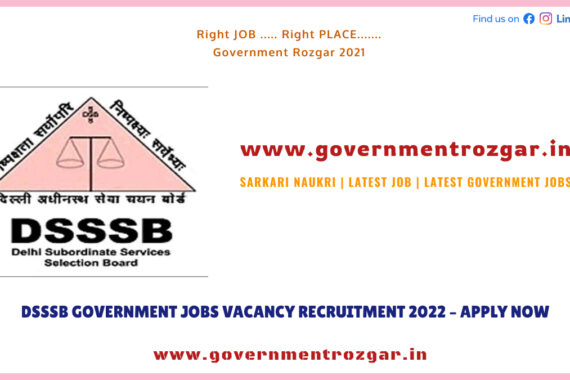 DSSSB Government Jobs Vacancy Recruitment 2022 - Apply Now