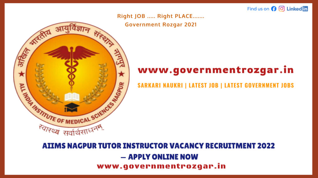AIIMS Nagpur Recruitment 2022 for Tutor Instructor Vacancy - Apply Online Now