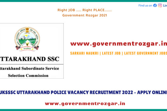UKSSSC Uttarakhand Police Vacancy Recruitment 2022 - Apply Online