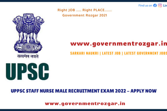 UPPSC Staff Nurse Male Recruitment Exam 2022 - Apply Now