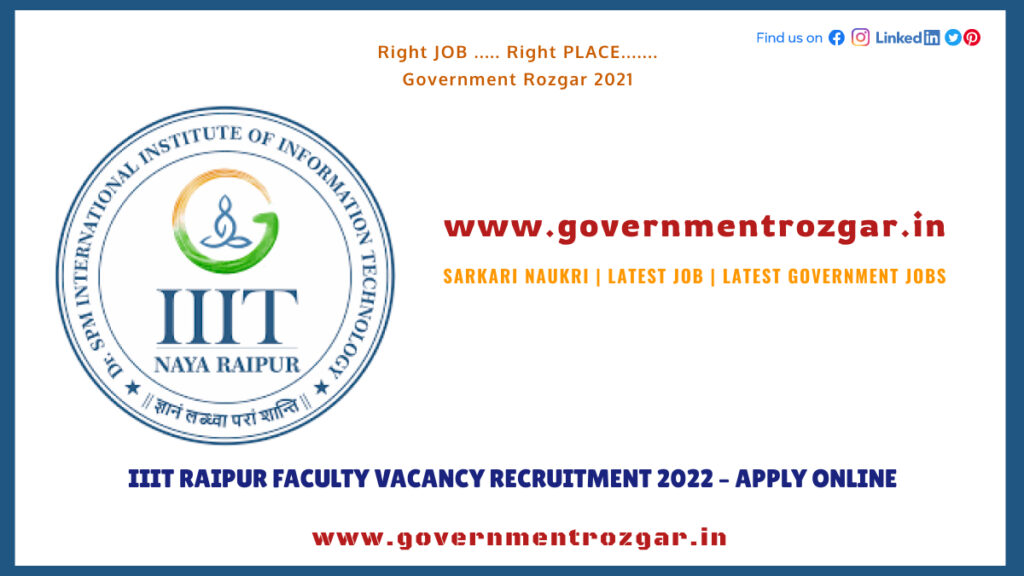 IIIT RAIPUR FACULTY VACANCY RECRUITMENT 2022