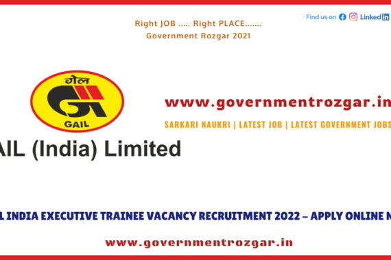 GAIL India Executive Trainee Vacancy Recruitment 2022