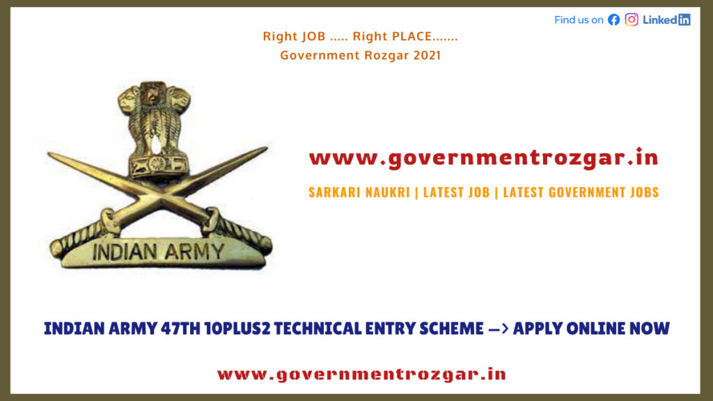 Indian Army 47th 10plus2 Technical Entry Scheme